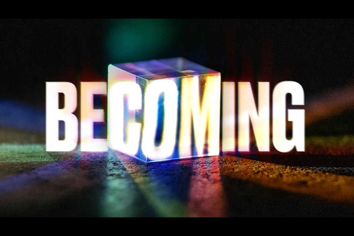 Becoming